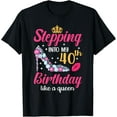 thumbnail image 1 of Stepping Into My 40th Birthday Like A Queen T-Shirt, 1 of 5