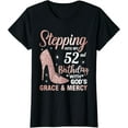thumbnail image 1 of Stepping Into My 52nd Birthday Shirt Women 52 Year Old Bday T-Shirt, 1 of 5