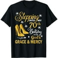 thumbnail image 1 of Stepping Into My 70th Birthday With God's Grace & Mercy Bday T-Shirt, 1 of 3