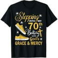 thumbnail image 1 of Stepping Into My 70th Birthday With God's Grace & Mercy Bday T-Shirt, 1 of 3