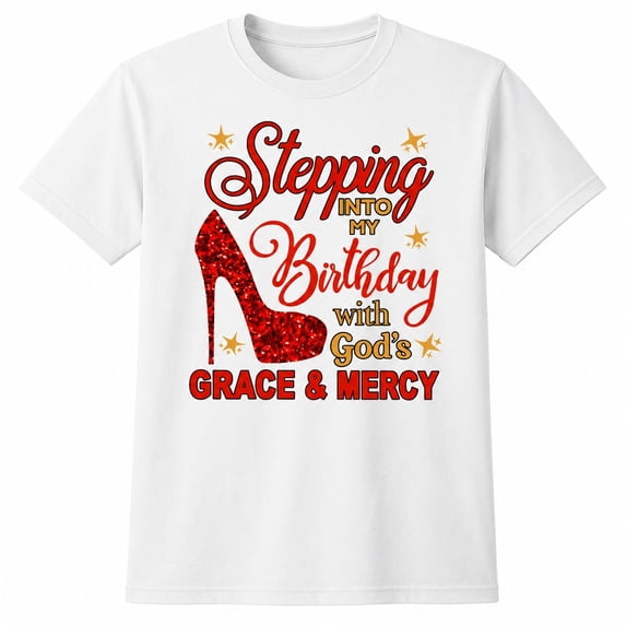 Stepping Into My Birthday Graphic T-Shirt, Unisex Crew Neck Tee