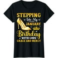 thumbnail image 1 of Stepping Into My January Birthday With God's Grace & Mercy T-Shirt, 1 of 5
