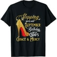 thumbnail image 1 of Stepping Into My September Birthday With Gods Grace Mercy T-Shirt, 1 of 3