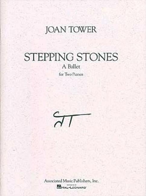 Stepping Stones - A Ballet: Piano Duet, (Paperback)