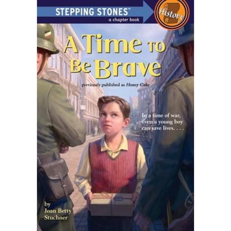 Pre-Owned A Time to Be Brave (Paperback) 0385392052 9780385392051