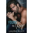 thumbnail image 1 of Stepping Stones Yours To Keep: A Second Chance Romance, Book 2, (Paperback), 1 of 1