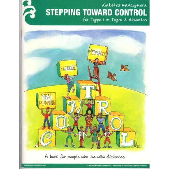 Pre-Owned Stepping Toward Control: A Book for People Who Live with Diabetes (Paperback) 0916999157 9780916999155