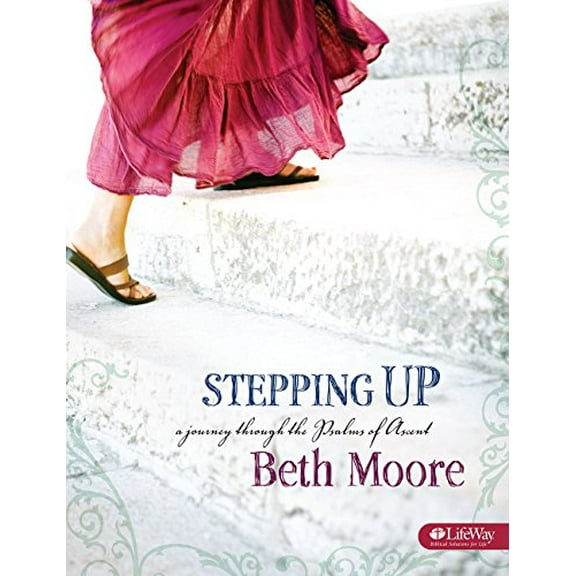 Pre-Owned Stepping Up - Bible Study Book : A Journey Through the Psalms of Ascent (Paperback)