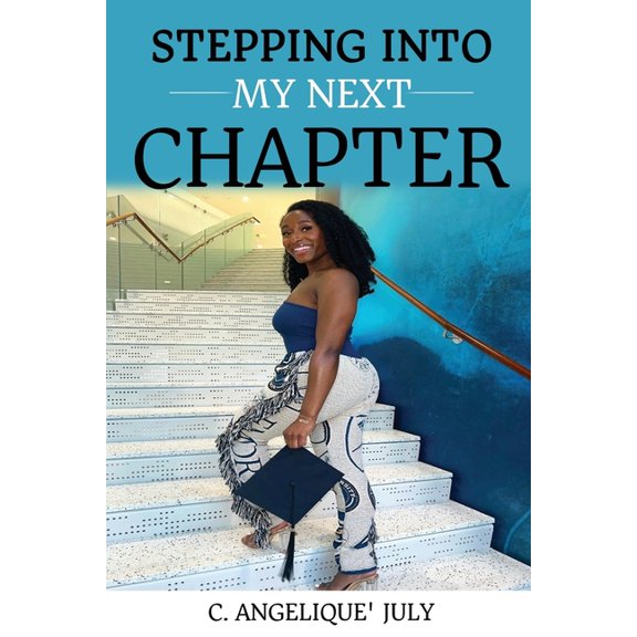 Stepping into My Next Chapter, (Paperback)