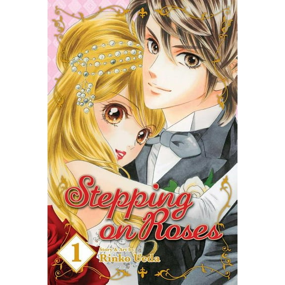 Stepping on Roses Stepping on Roses, Vol. 1, Book 1, (Paperback)