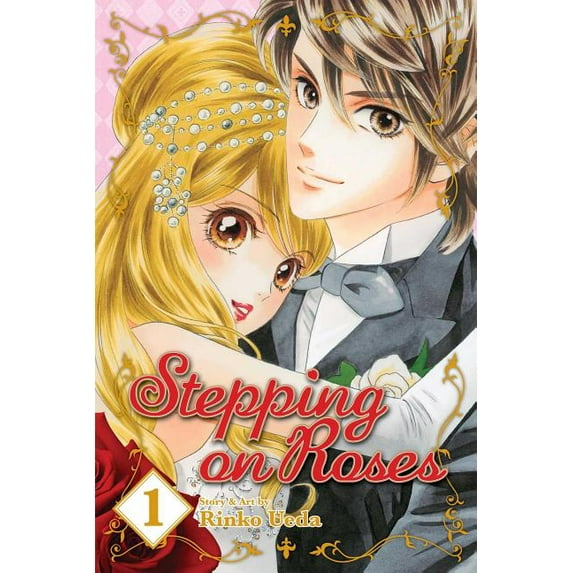 Stepping on Roses Stepping on Roses, Vol. 1, Book 1, (Paperback)