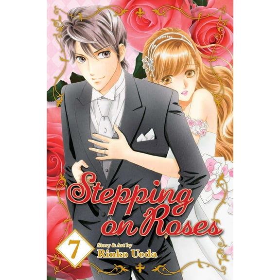 Stepping on Roses: Stepping on Roses, Vol. 7 (Series #7) (Paperback)