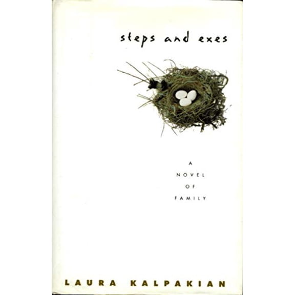 Pre-Owned Steps and Exes : A Novel of Family (Hardcover) 0380977672 9780380977673