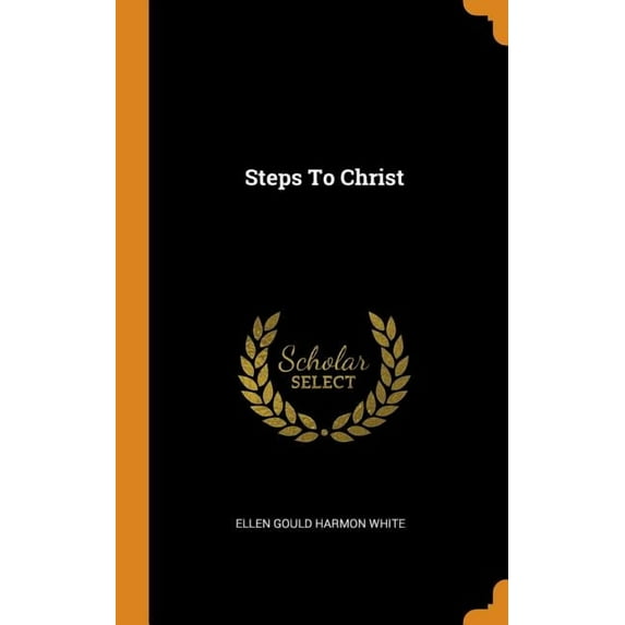 Steps to Christ (Hardcover)
