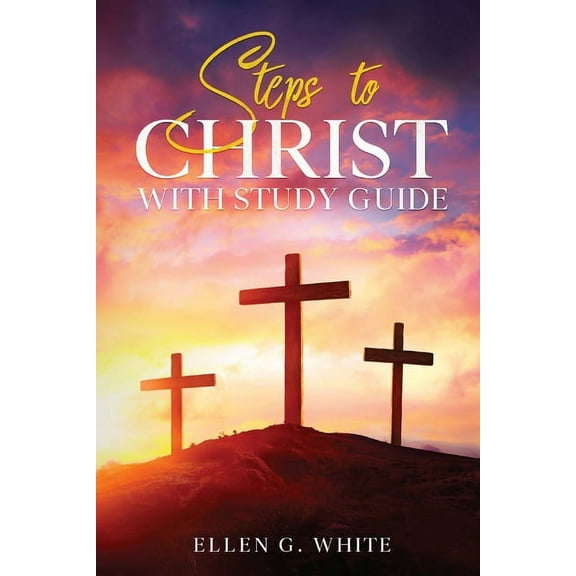 Steps to Christ: With Study Guide, (Paperback)
