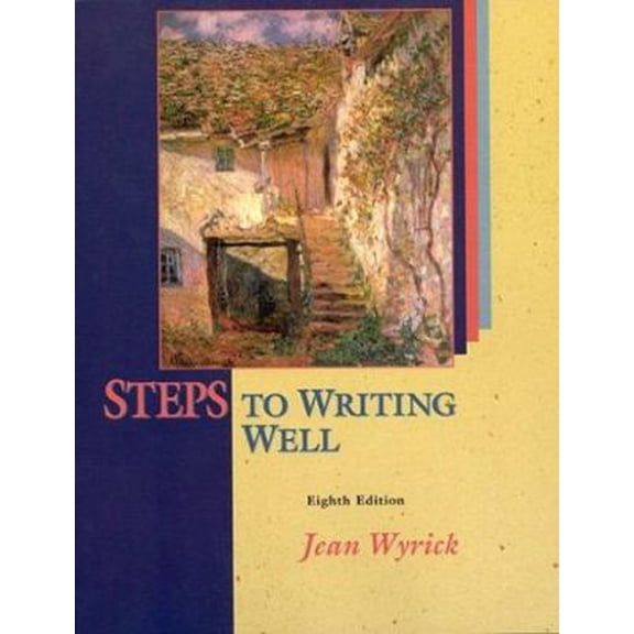 Pre-Owned Steps to Writing Well, With 2003 MLA Updates (8th Edition) (Paperback) 1413001769 9781413001761