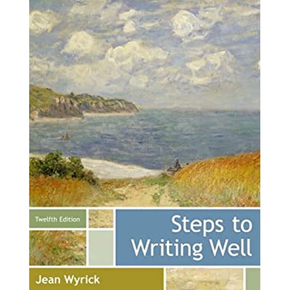 Pre-Owned Steps to Writing Well (Paperback) 1133311318 9781133311317