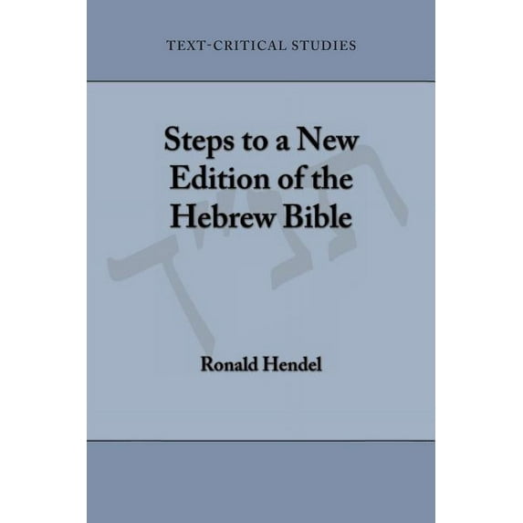 Steps to a New Edition of the Hebrew Bible