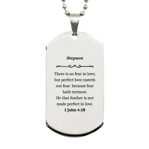 Stepson Engraved Silver Dog Tag - Perfect Love Casteth Out Fear - Inspirational Gift for Graduation, Birthday, and Holidays