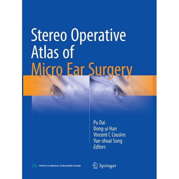Stereo Operative Atlas of Micro Ear Surgery, (Paperback)