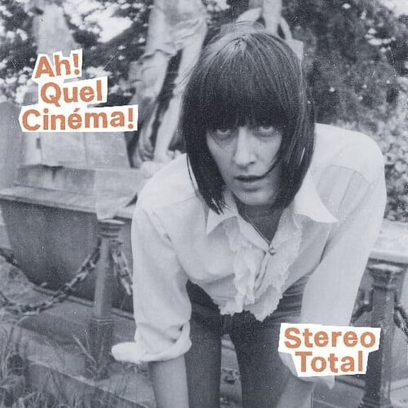 Stereo Total - Ah Quel Cinema - Music & Performance - CD