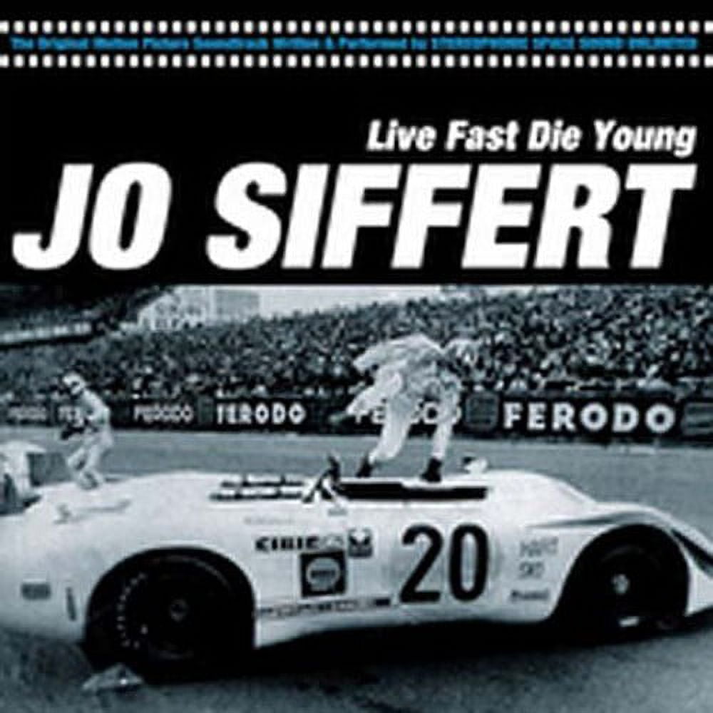 Stereophonic Space Sound Unlimited - Jo Siffert: Live Fast Die Young - Vinyl