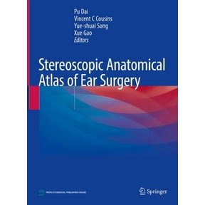 Stereoscopic Anatomical Atlas of Ear Surgery, (Hardcover)