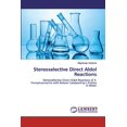 thumbnail image 1 of Stereoselective Direct Aldol Reactions (Paperback), 1 of 1