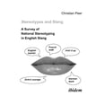 thumbnail image 1 of Stereotypes and Slang : A Survey of National Stereotyping in English Slang, 1 of 1