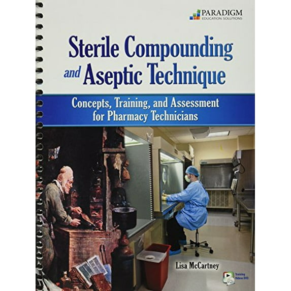 Pre-Owned Sterile Compounding and Aseptic Technique + Student Resources Dvd