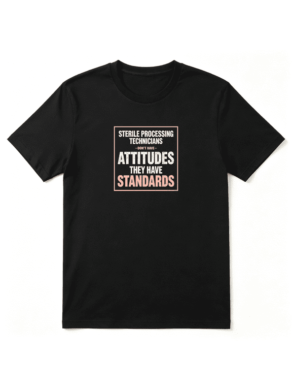 Sterile Processing Technicians Text Cool Graphic Tee for Men and Women, Nurse Birthday Gift Cotton Short Sleeves T-Shirt