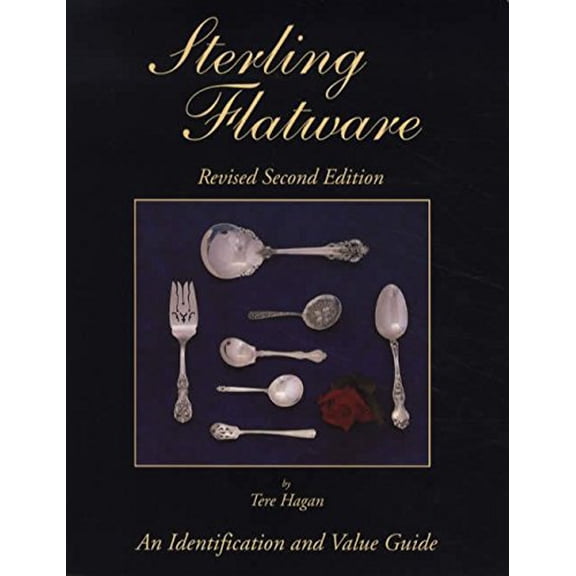 Pre-Owned Sterling Flatware: An Identification and Value Guide (Paperback) 0962910511 9780962910517