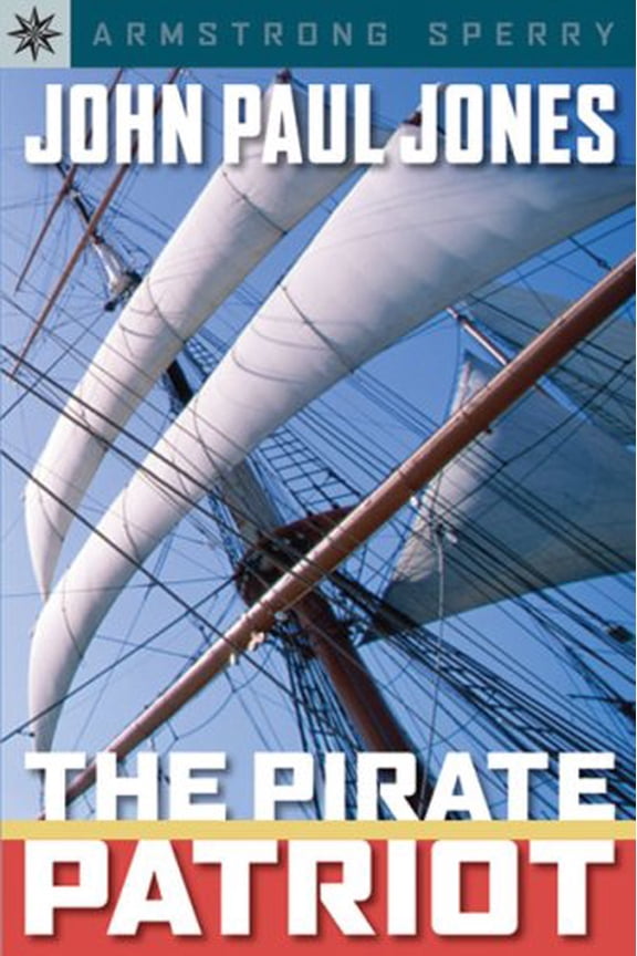 Pre-Owned Sterling Point Books: John Paul Jones: The Pirate Patriot (Paperback) 1402736150 9781402736155