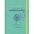 thumbnail image 1 of Pre-Owned A Little Bit of Mindfulness Guided Journal: Your Personal Path to Awareness (Paperback) 1454940336 9781454940333, 1 of 1