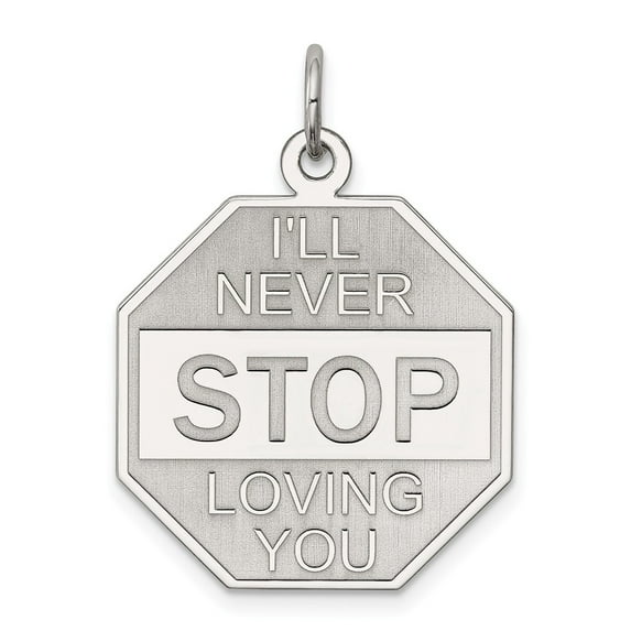 Sterling Silver I'll Never stop loving you Charm Pendant