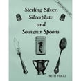 thumbnail image 1 of Pre-Owned Sterling, Silverplate, & Souvenir Spoons (Paperback) 0891453679 9780891453673, 1 of 1