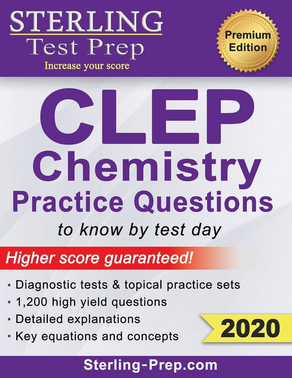 Sterling Test Prep CLEP Chemistry Practice Questions High Yield CLEP