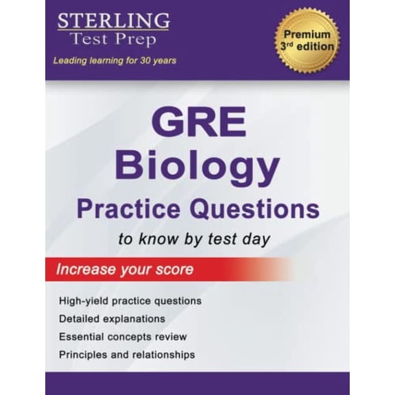 Pre-Owned Sterling Test Prep GRE Biology Practice Questions: High Yield GRE Biology Questions with Detailed Explanations (Paperback) 1947556177 9781947556171