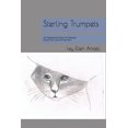 thumbnail image 1 of Sterling Trumpets: An Inspirational Story for Humans About Our Love for Our Pets (Paperback), 1 of 1