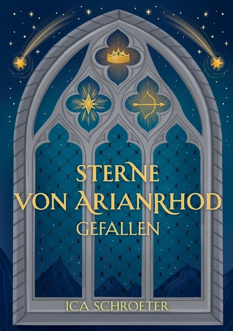 Sterne von Arianrodh: Gefallen, (Paperback)