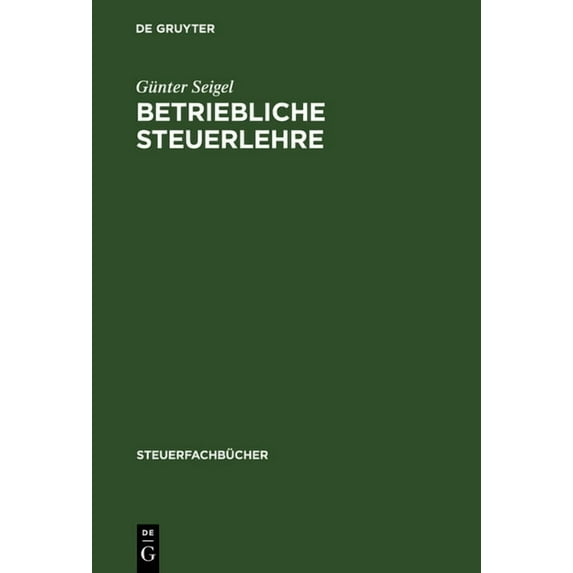 Steuerfachbücher Betriebliche Steuerlehre, (Hardcover)