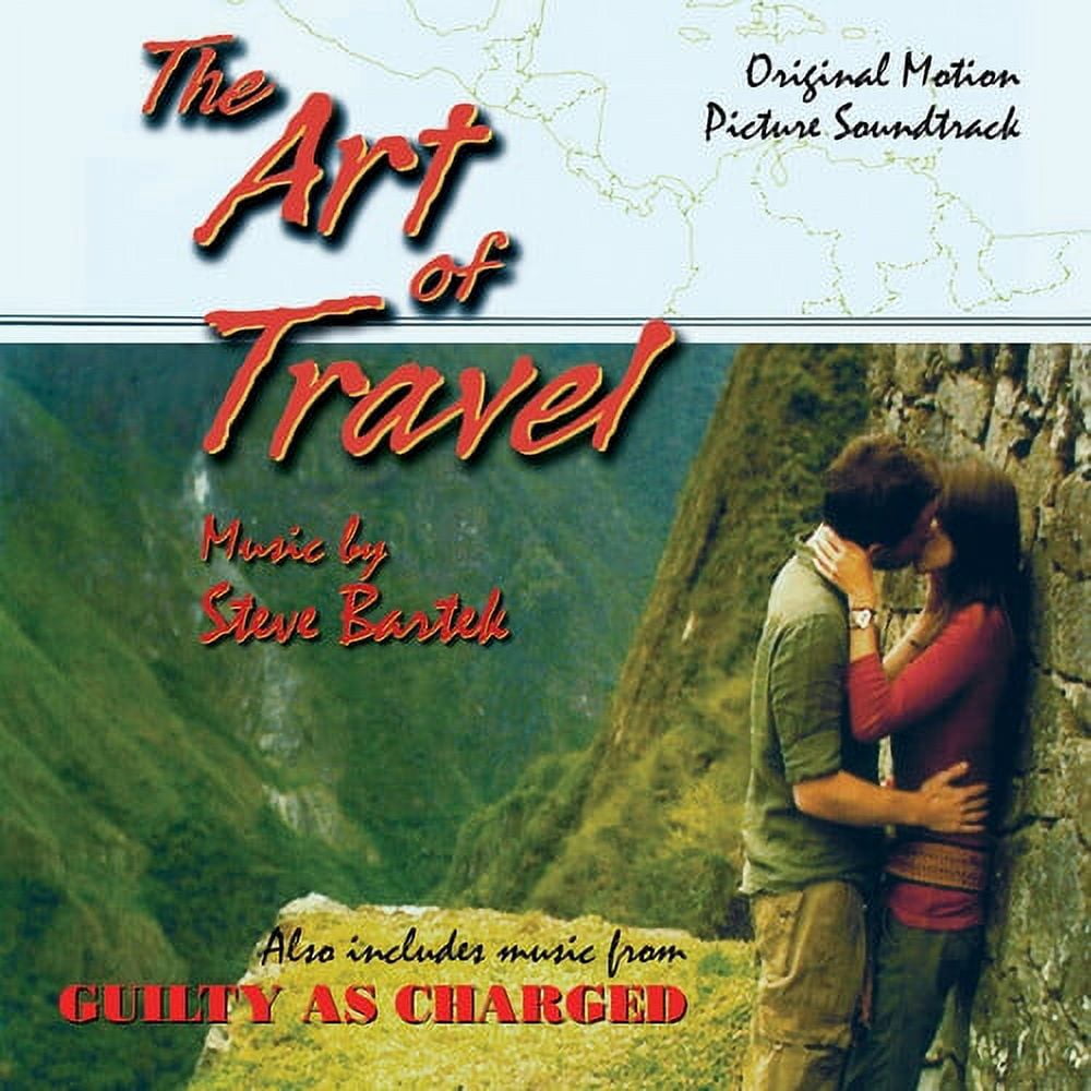 Steve Bartek - The Art Of Travel / Guilty As Charged: Original Soundtracks - Music & Performance - CD