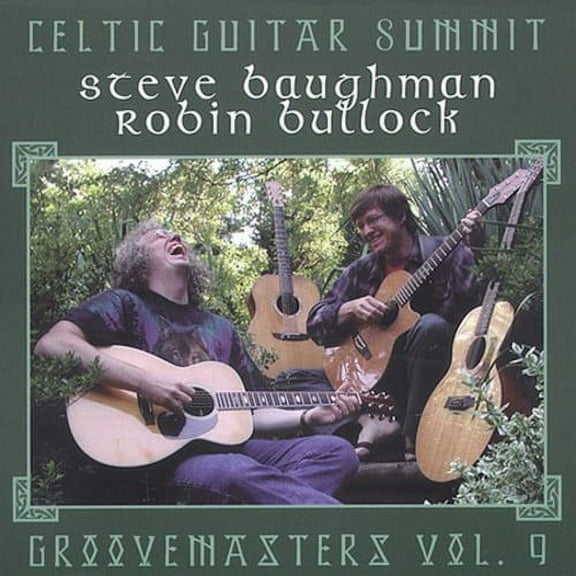 Steve Baughman - Celtic Guitar Summit: Groovemasters, Vol. 9 - Music & Performance - CD