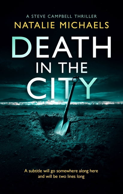 Steve Campbell Psychological Suspense Th Death in the City: A Relentless Detective Thriller of Blood Money and Betrayal, Book 5, (Paperback)