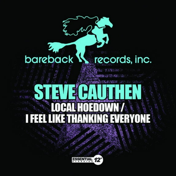 Steve Cauthen - Local Hoedown / I Feel Like Thanking Everyone - Country - CD