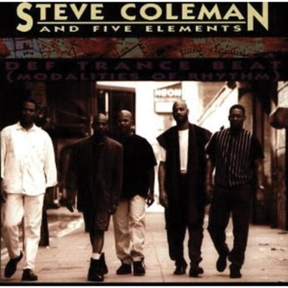 Steve Coleman - Def Trance Beat: Modalities of Rhythm - Jazz - CD