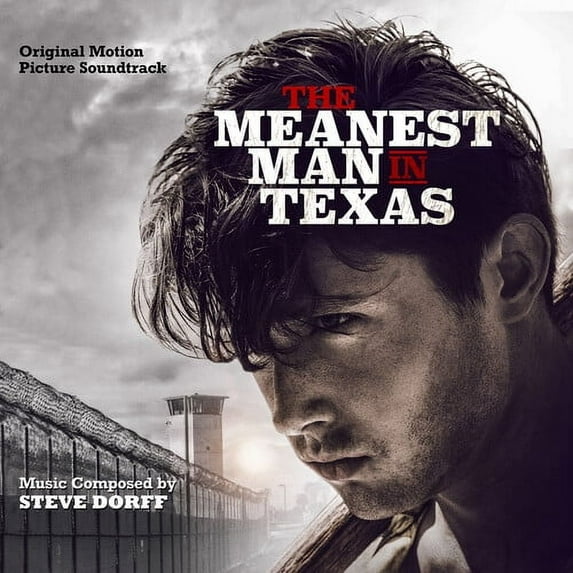 Steve Dorff - The Meanest Man in Texas (Original Motion Picture Soundtrack) - Soundtracks - CD