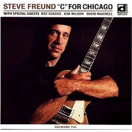 Steve Freund - C for Chicago - Music & Performance - CD