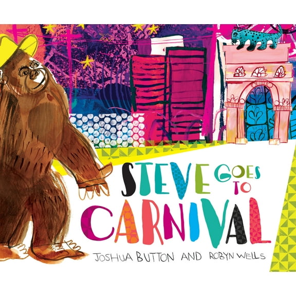 Steve Goes to Carnival, (Hardcover)