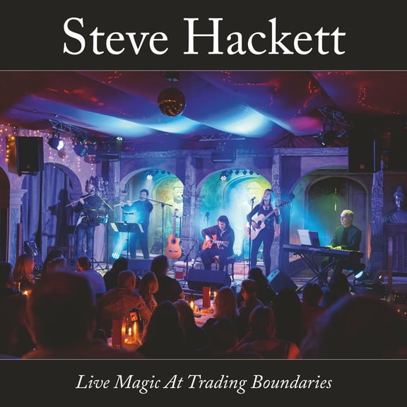 Steve Hackett - Live Magic At Trading Boundaries - Music & Performance - CD